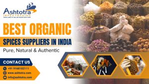Read more about the article Best Organic Spices Suppliers in India: Pure, Natural, and Authentic